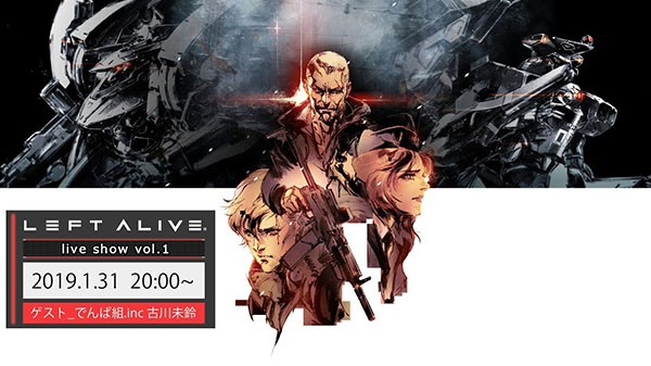 https://www.playstationzone.it/wp-content/uploads/2019/01/Left-Alive-Live-Show-Vol.1.jpg